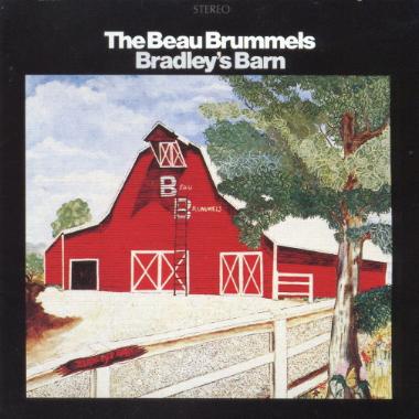 The Beau Brummels -  Bradley's Barn